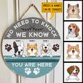 No Need To Knock We Know You Are Here, Blue Rustic Door Hanger, Personalized Dog & Cat Door Sign, Gifts For Pet Lovers