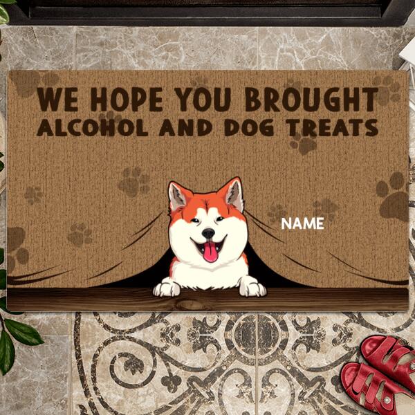 We Hope You Brought Alcohol And Dog Treats, Custom Quotes, Peeking Dog With Curtain, Personalized Dog Doormat