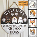 Welcome Hope You Like Big Ass Dogs, Pawprints Wooden Wreath, Personalized Dog Breeds Door Sign, Gifts For Dog Lovers